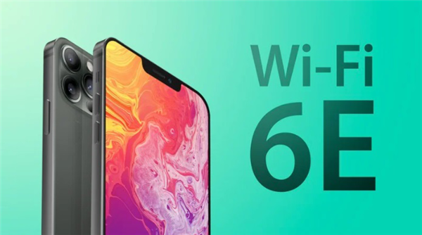 果然十三香：曝iPhone 13支持WiFi 6E 扩展6GHz频段