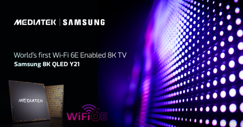 联发科（MediaTek）助力三星推出首款支持 Wi-Fi 6E 的 8K 电视