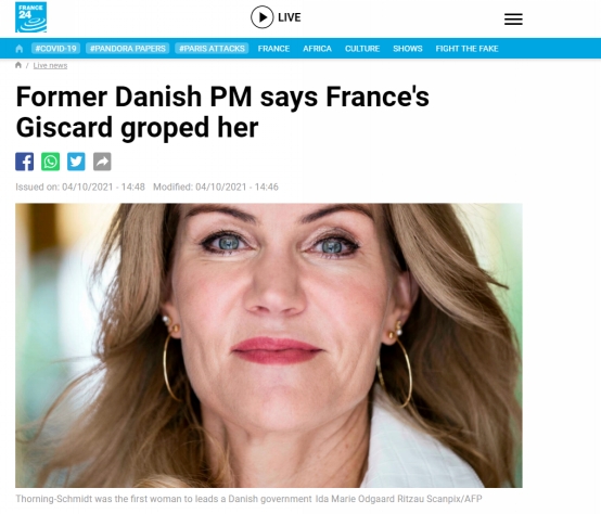 丹麦首位女首相指控已故法国前总统近20年前对她性骚扰：“我非常愤怒”