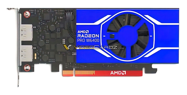 AMD首款6nm工作站显卡W6400上新：功耗仅50瓦
