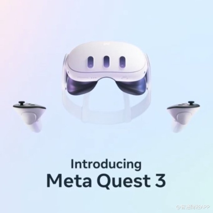 抢先苹果(AAPL.US)一步 Meta(META.US)发布新一代虚拟现实头显Quest 3